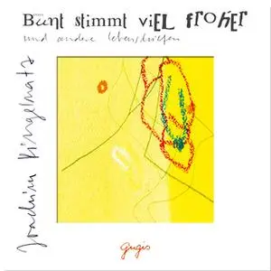 «Bunt stimmt viel froher» by Joachim Ringelnatz