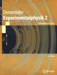 Experimentalphysik 2: Elektrizität und Optik (Auflage: 4)