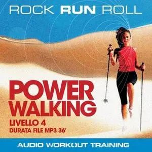 «Power Walking Livello 4» by Rock Run Roll