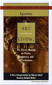 Epictetus: The Art of Living: The Classic Manual on Virtue, Happiness, and Effectiveness  (Audiobook)
