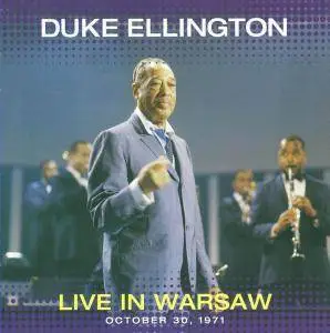 Duke Ellington - Live in Warsaw October 30, 1971 (2009)