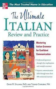 The Ultimate Italian Review and Practice (Uitimate Review and Reference Series) (Repost)