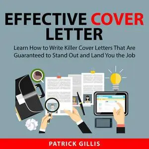«Effective Cover Letter» by Patrick Gillis