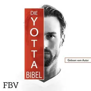 «Die Yotta-Bibel» by Bastian Yotta