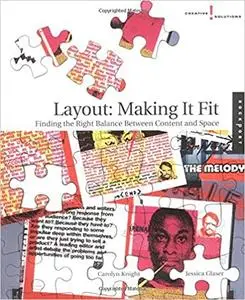 Layout: Making It Fit: Finding the Right Balance Between Content and Space (Repost)