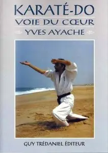 Karaté-do voie du coeur