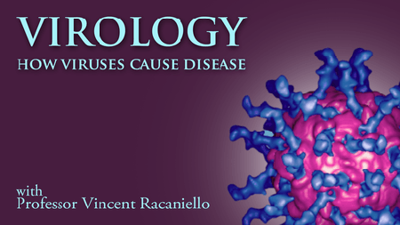 Coursera - Virology II: How Viruses Cause Disease