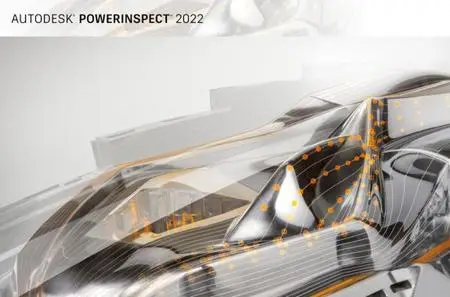 Autodesk PowerInspect Ultimate 2022 (x64) Multilanguage