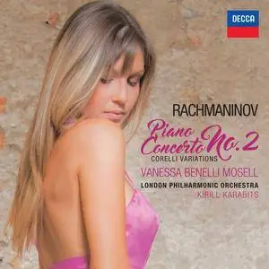 Vanessa Benelli Mosell - Rachmaninov: Piano Concerto No. 2 - Corelli Variations (2017) [Official Digital Download 24/96]