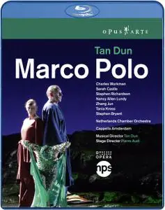 Netherlands Chamber Orchestra, Capella Amsterdam - Tan Dun: Marco Polo (2009) [Blu-Ray]