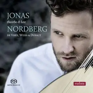 Jonas Nordberg - De Visee, Weiss & Dufaut (2015)