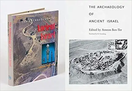 The Archaeology of Ancient Israel