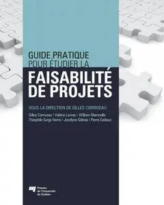 Gilles Corriveau et collectif, "Guide pratique pour étudier la faisabilité de projets", 2 volume