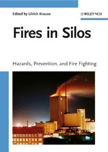 Fires in Silos: Hazards, Prevention, and Fire Fighting [Repost]