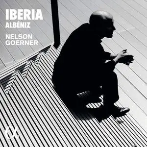 Nelson Goerner - Albéniz: Iberia (2022) [Official Digital Download 24/96]