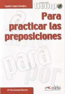 Pilar Hernández Mercedes, "Tiempo... Para practicar las preposiciones"