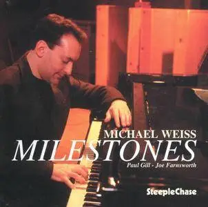 Michael Weiss - Milestones (2000)