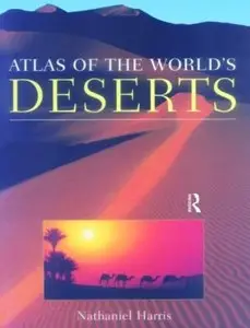 Atlas of the World's Deserts [Repost]