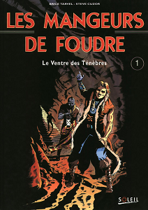 Les Mangeurs de Foudre - Tome 1 - Le Ventre des Ténèbres