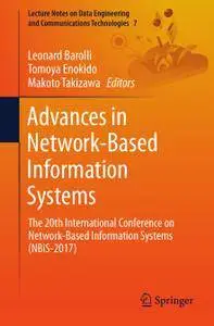 Advances in Network-Based Information Systems: The 20th International Conference on Network-Based Information Systems (NBiS-201