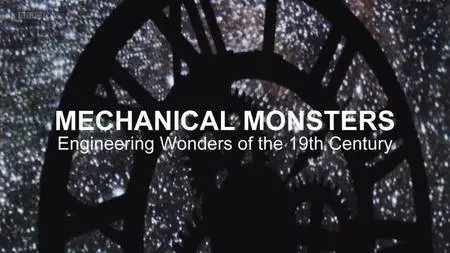 BBC - Mechanical Monsters (2018)