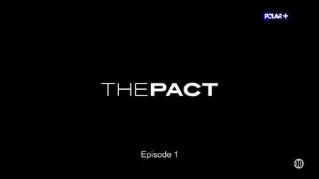 The Pact S02E01
