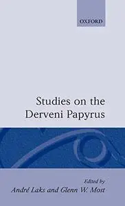 Studies on the Derveni Papyrus