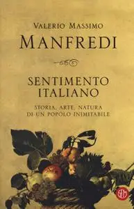 Valerio Massimo Manfredi - Sentimento italiano