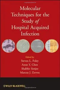 Molecular Techniques for the Study of Hospital Acquired Infection