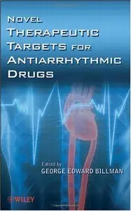 Novel Therapeutic Targets for Antiarrhythmic Drugs (repost)