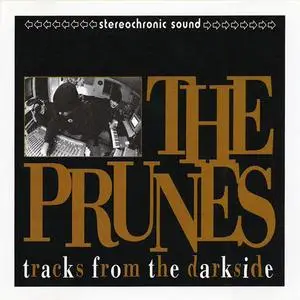 The Prunes - Tracks From The Darkside (1996) {New Breed}
