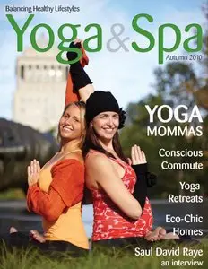 Yoga & Spa Magazine - Vol 1, Issue 3, Autumn 2010