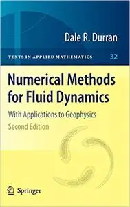 Numerical Methods for Fluid Dynamics: With Applications to Geophysics  Ed 2