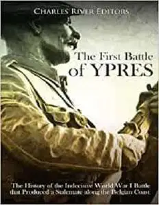 The First Battle of Ypres