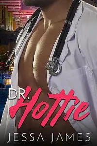 «Dr. Hottie» by Jessa James