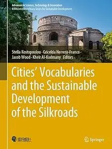 Cities’ Vocabularies and the Sustainable Development of the Silkroads (Repost)