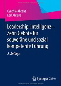 Leadership-Intelligenz - Zehn Gebote für souveräne und sozial kompetente Führung (repost)