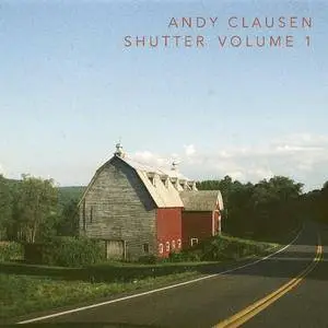 Andy Clausen - Shutter Volume 1 (2015) [Official Digital Download 24bit/44.1kHz]