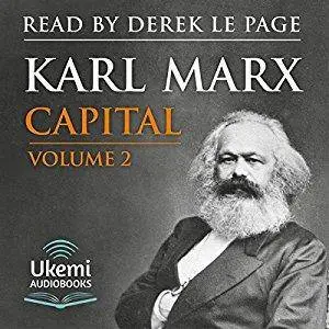 "Capital: Volume 2: A Critique of Political Economy [Audiobook]