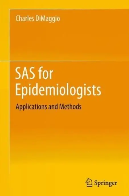 SAS for Epidemiologists: Applications and Methods