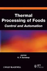 Thermal Processing of Foods: Control and Automation (repost)