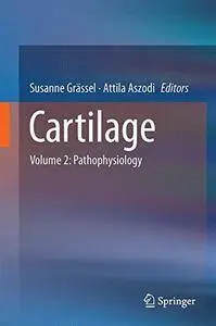 Cartilage: Volume 2: Pathophysiology