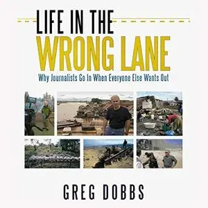 Life in the Wrong Lane [Audiobook]