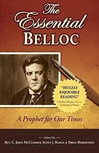 The Essential Belloc: A Prophet for Our Times