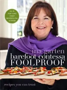 Barefoot Contessa Foolproof: Recipes You Can Trust (repost)
