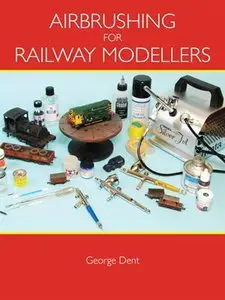 Airbrushing for Railway Modellers (Repost)