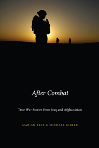 After Combat  True War Stories From Iraq and Afghanistan