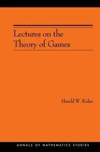 Lectures on the Theory of Games