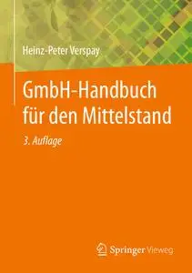 GmbH-Handbuch für den Mittelstand, 3. Auflage
