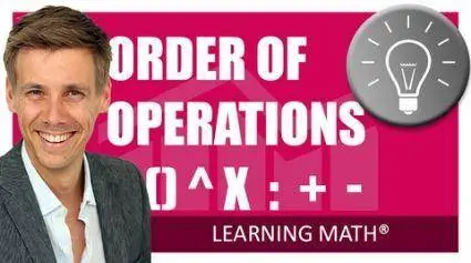 Math Explained Easy 1 - Order of Operations, what first?